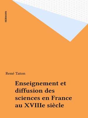 cover image of Enseignement et diffusion des sciences en France au XVIIIe siècle